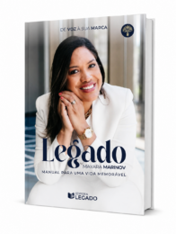 Legado: Manual Para Uma Vida Memorável
