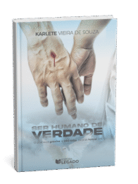 Ser humano de verdade: Karlete Vieira de Souza
