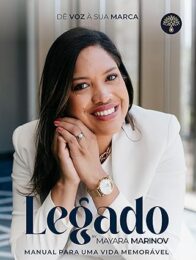 Legado: Manual Para Uma Vida Memorável
