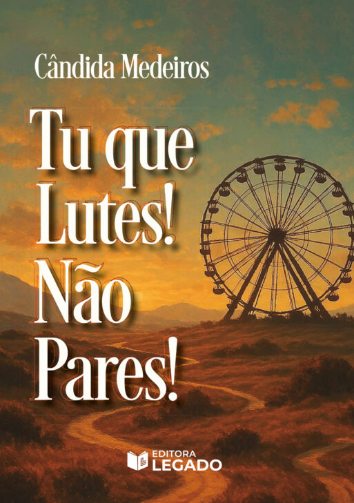 Tu que Lutes! Não Pares!