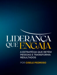Liderança que Engaja