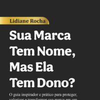 Sua Marca tem nome, Mas ela tem Dono?