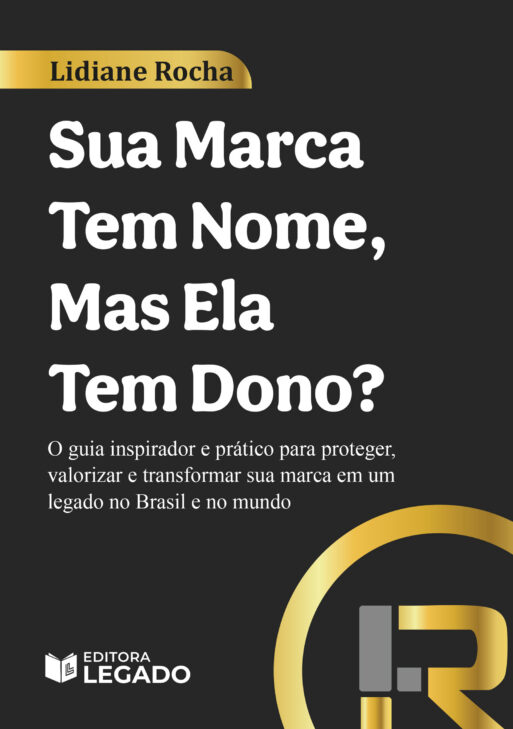 Sua Marca tem nome, Mas ela tem Dono?