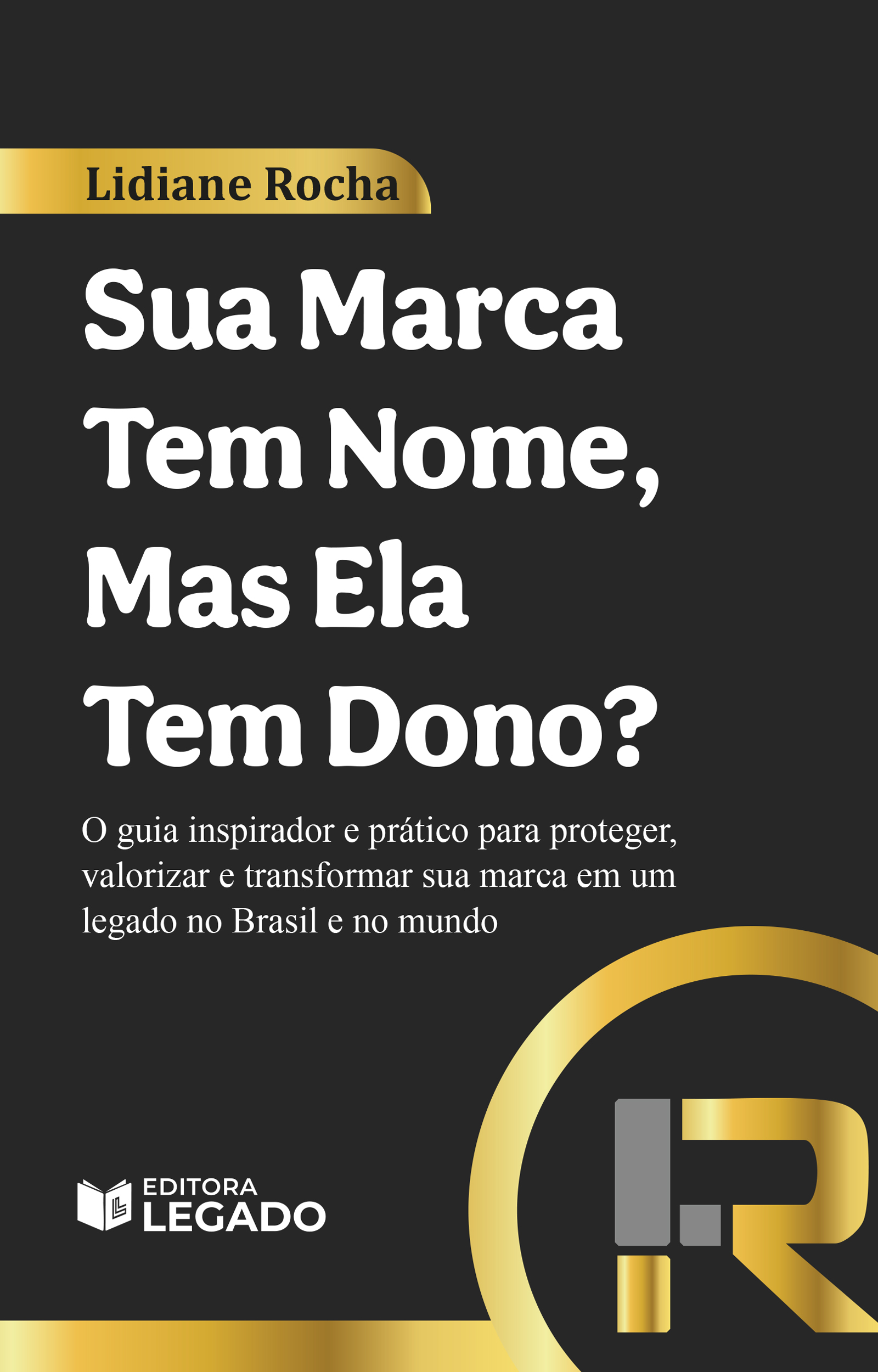 Sua Marca tem nome, Mas ela tem Dono?