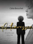 A Travessia - o sonho que virou voz