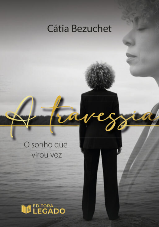 A Travessia - o sonho que virou voz