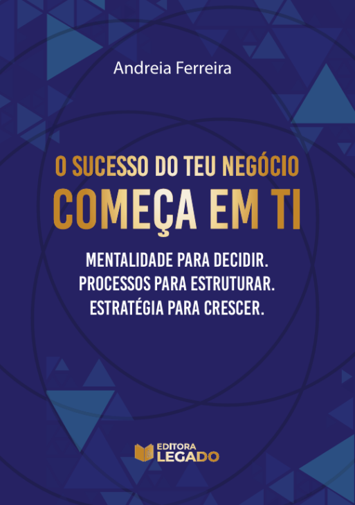 O sucesso do teu Negócio começa em ti.