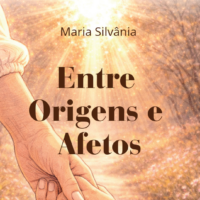 Entre Origens e Afetos